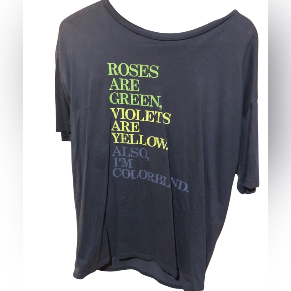 Funny T-Shirt XL Roses are Green violets are yellow also I’m colour blind